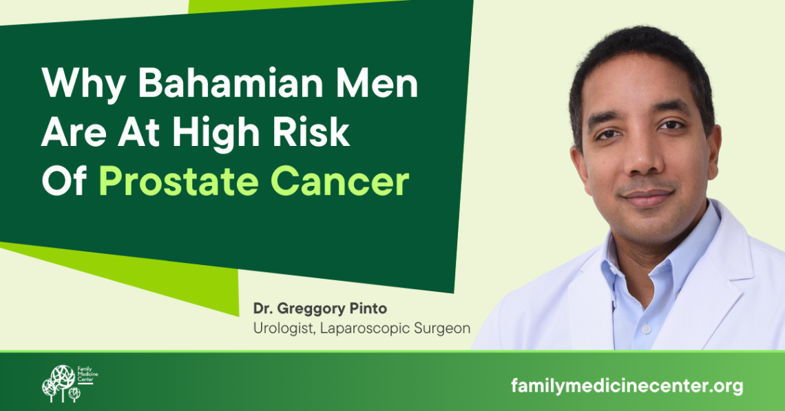 Why Bahamian Men Are At High Risk Of Prostate Cancer
