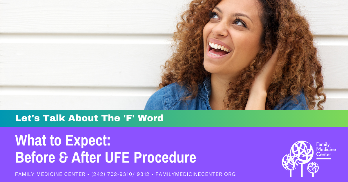 UFE for Fibroids: What to Expect Before & After