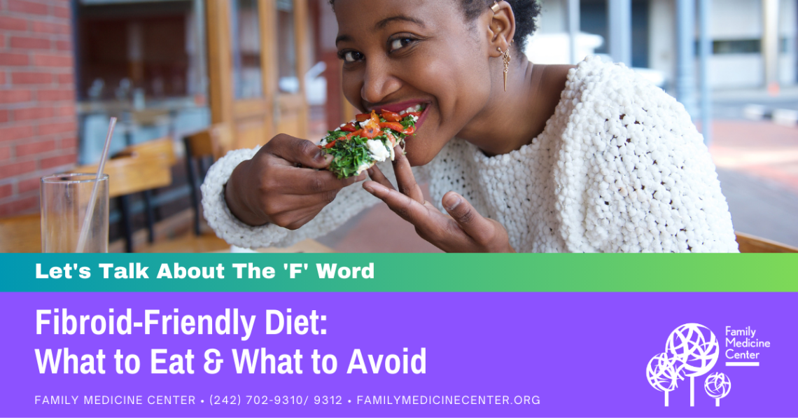 Fibroid-Friendly Diet: What to Eat & What to Avoid