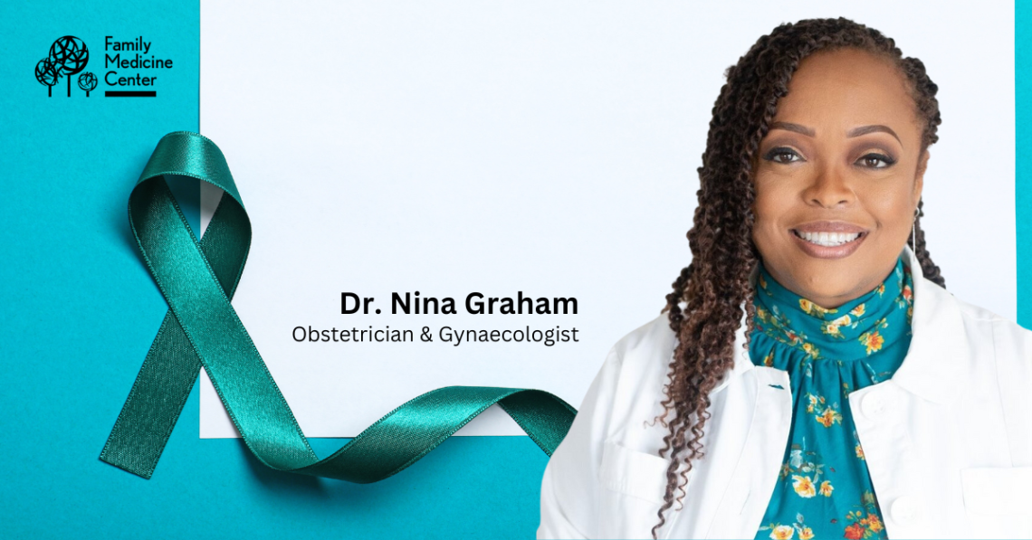 Inform, Educate, Uplift & Inspire: Dr. Nina Graham Speaks on Cervical Cancer Prevention